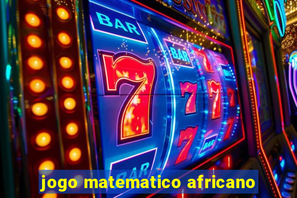 jogo matematico africano